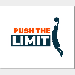 PUSH THE LIMIT Posters and Art